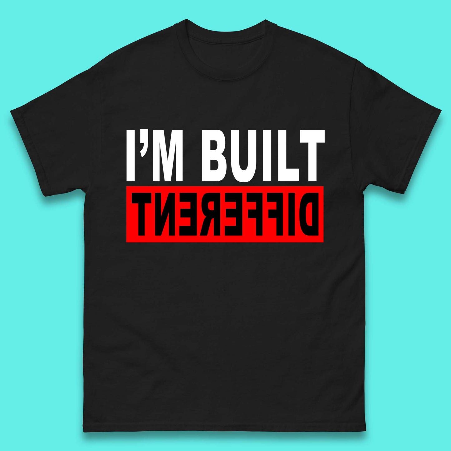 Built Different T Shirt