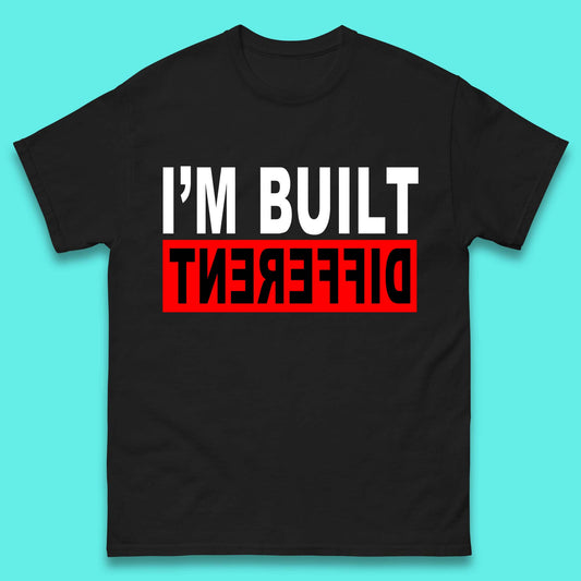 Built Different T Shirt
