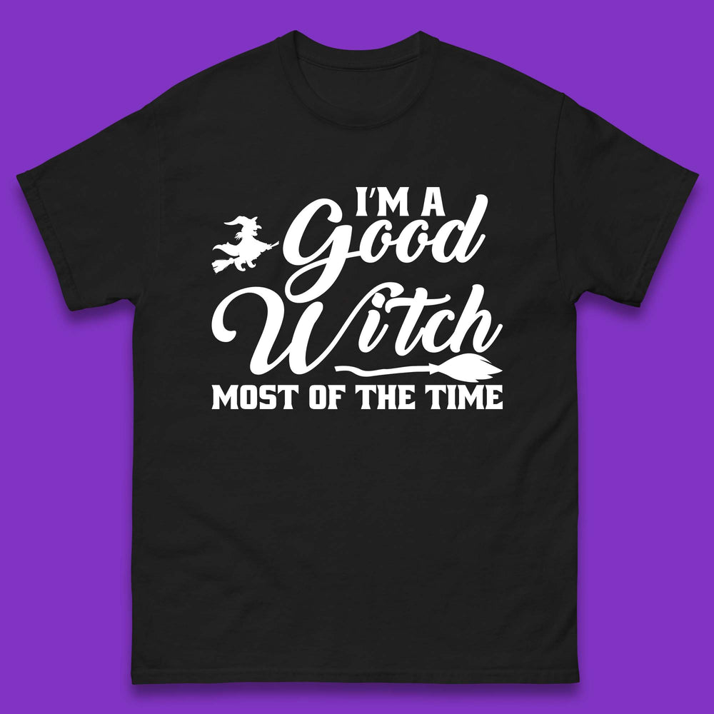 I'm A Good Witch Most Of The Time Halloween Witch Broom Mens Tee Top