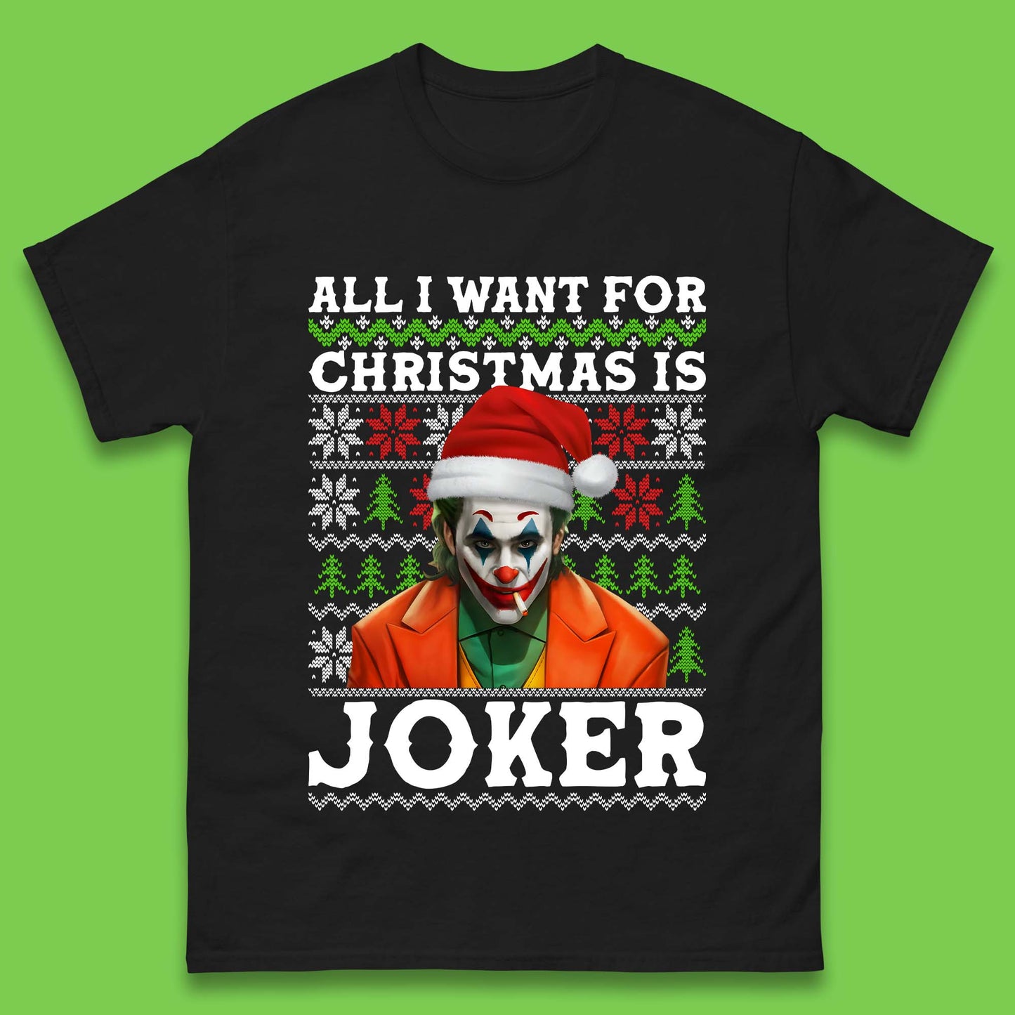 Want Joker For Christmas Mens T-Shirt