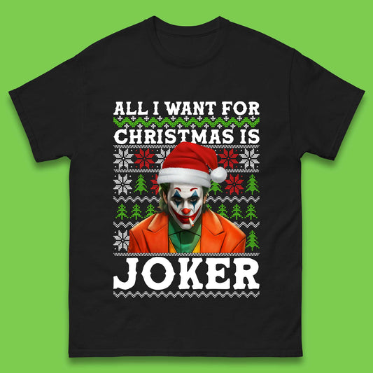 Want Joker For Christmas Mens T-Shirt