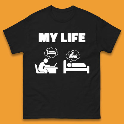 My Life Mens T-Shirt
