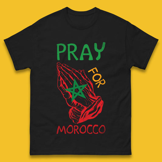 Pray For Morocco Stand With Morocco Support Morocco Stay Strong Morocco Earthquake Mens Tee Top
