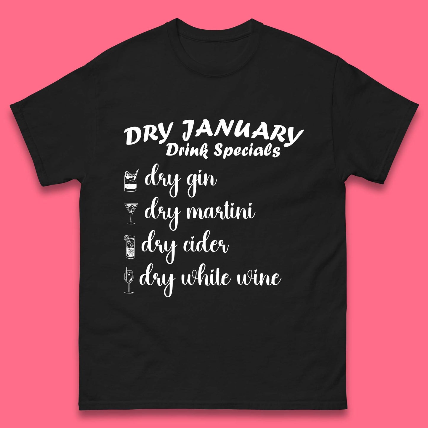 Dry January Drink Menu Mens T-Shirt