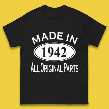 Made In 1942 All Original Parts Vintage Retro 81st Birthday Funny 81 Years Old Birthday Gift Mens Tee Top