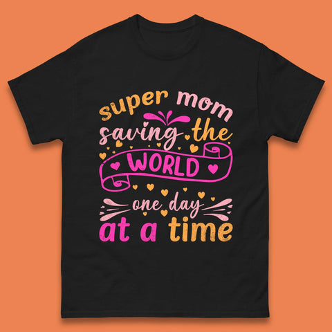 Super Mom Saving The World Mens T-Shirt