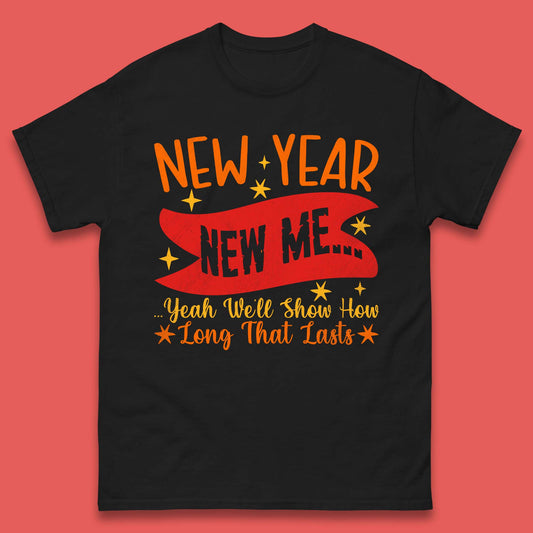 New Year New Me Mens T-Shirt