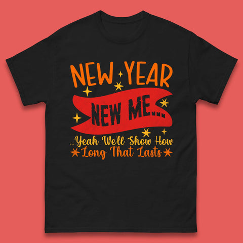 New Year New Me Mens T-Shirt