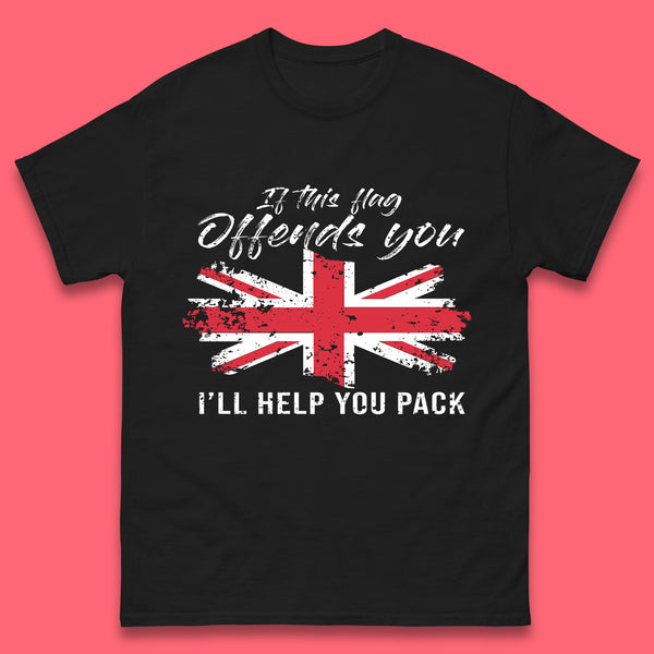 If This Flag Offends You I'll Help You Pack Uk Flag Union Jack United Kingdom British Flag Patriotism Mens Tee Top