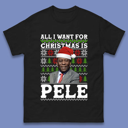Want Pele For Christmas Mens T-Shirt