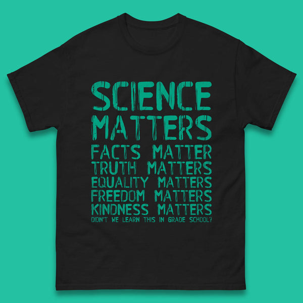 Science Matters Mens T-Shirt