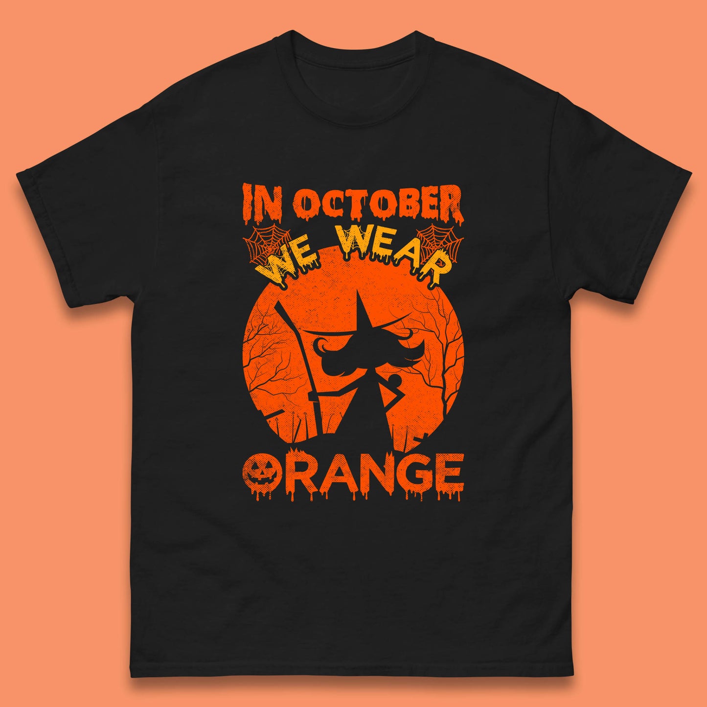 In October We Wear Orange Funny Quote Scary Witch With Broom Halloween Costume October Festive Mens Tee Top