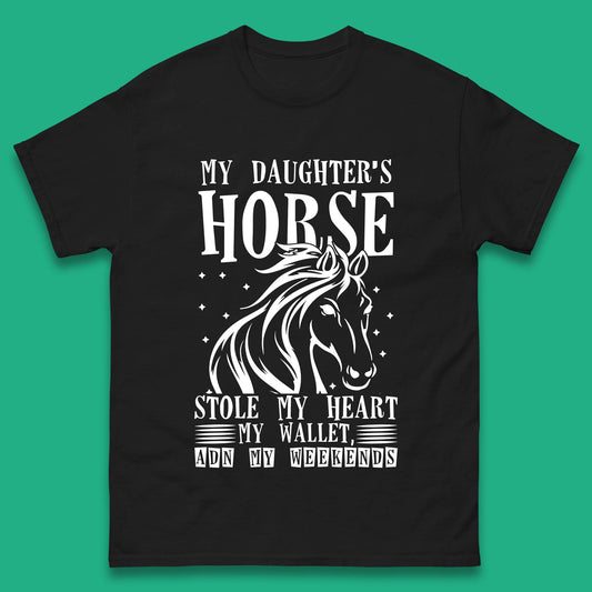 My Daughter’s Horse Stole My Heart My Wallet And My Weekends Funny Cowgirl Horse Lover Mens Tee Top