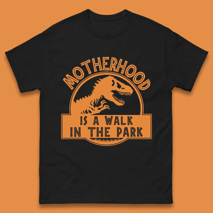 Motherhood is the Walk in the Park Mens T-Shirt