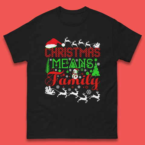 Christmas Means Family T Shirt