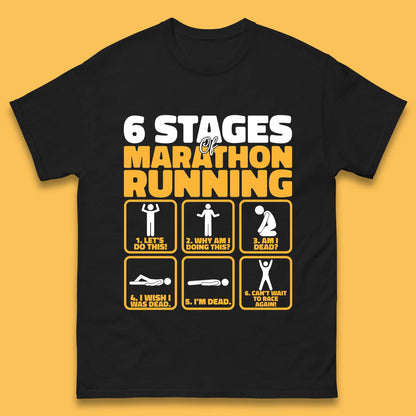 6 Stages Of Marathon Running Funny Marathon Athletics Runner Mens Tee Top