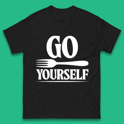 Go Fork Yourself Go Fuck Yourself Funny Sarcastic Offensive Fork Joke Mens Tee Top