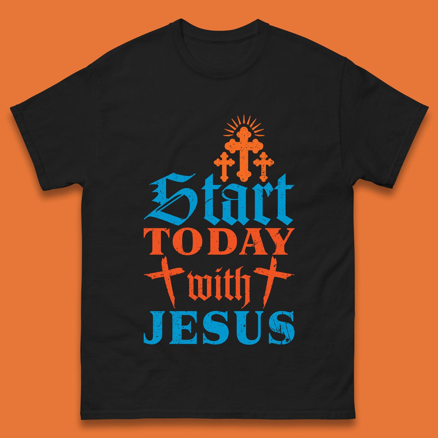 Start Today With Jesus Christian Beliefs Jesus Christ Religious Mens Tee Top