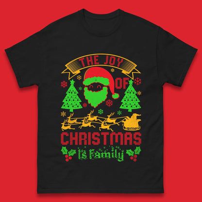 the joy of christmas is family t shirt