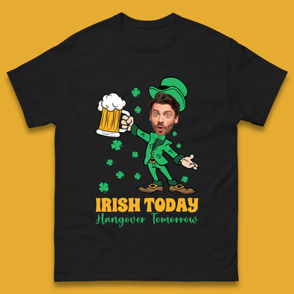 Personalised Irish Today Hungover Tomorrow Mens T-Shirt