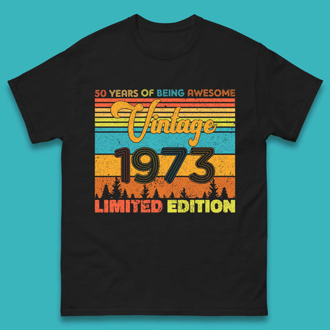 50 Years Of Being Awesome Vintage 1973 Limited Edition Vintage Retro 50th Birthday Mens Tee Top