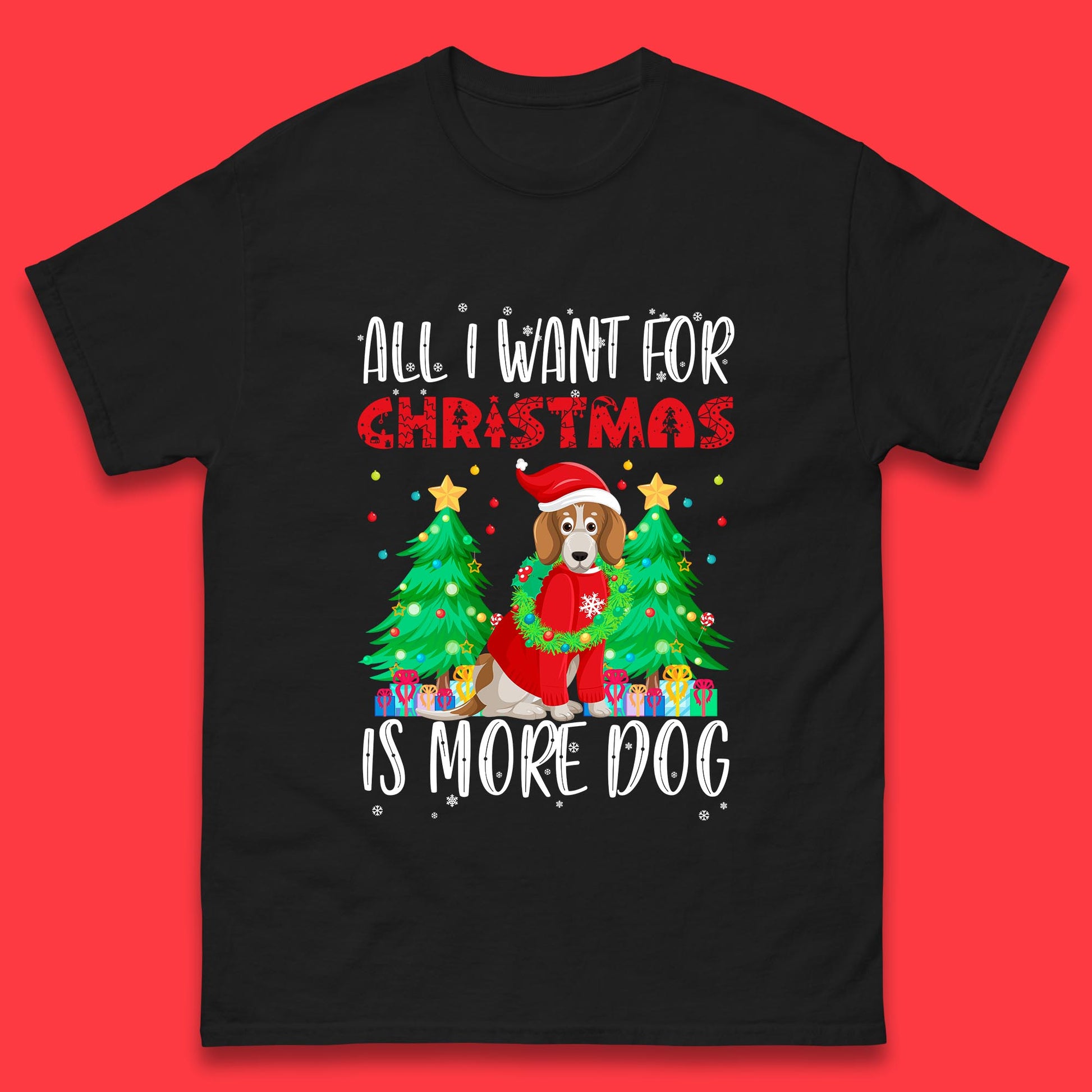 all i want for christmas is more dog t shirt