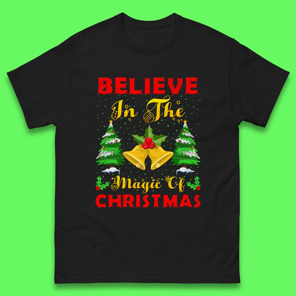 Believe In The Magic Of Christmas Funny Xmas Holiday Festive Mens Tee Top