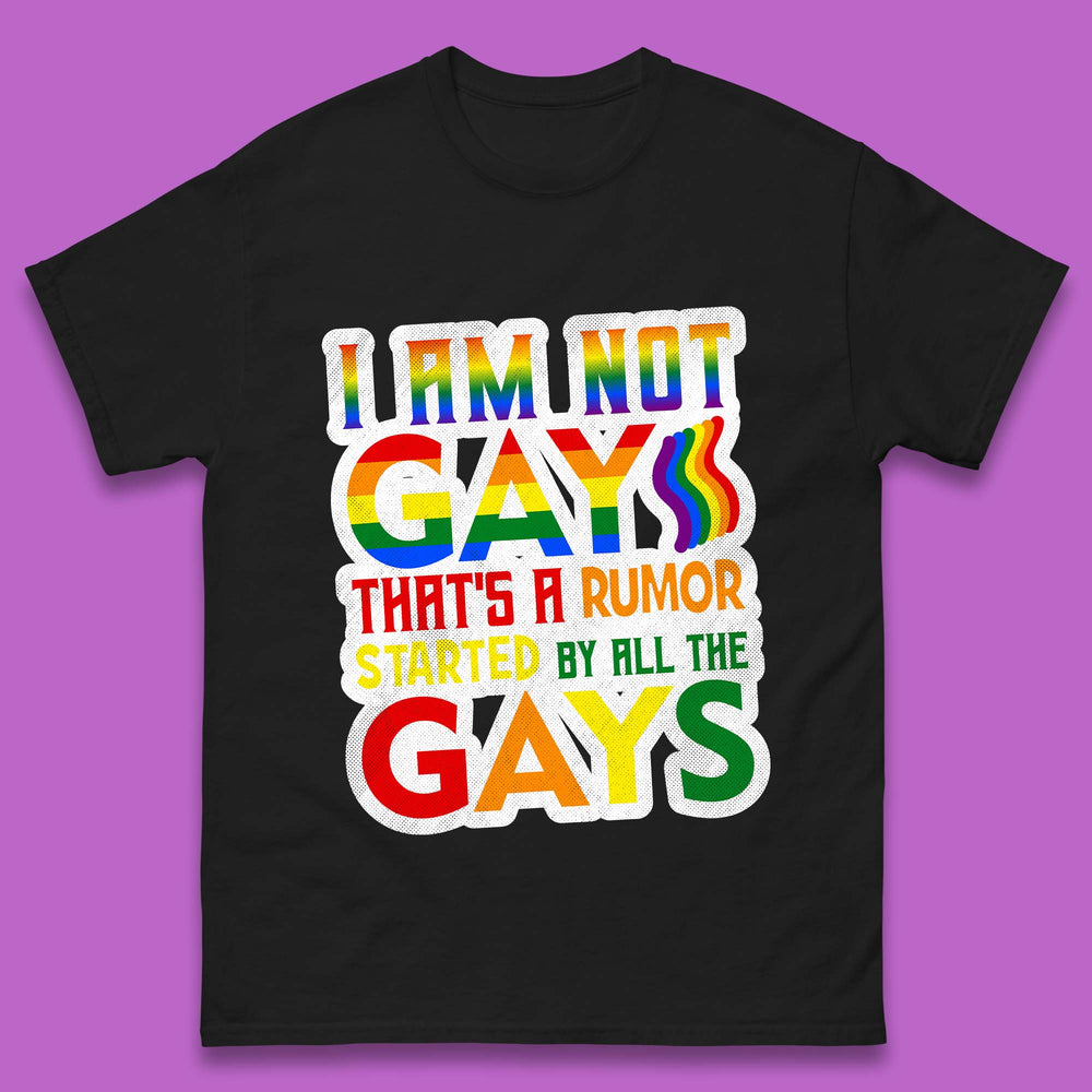 I Am Not Gay Mens T-Shirt