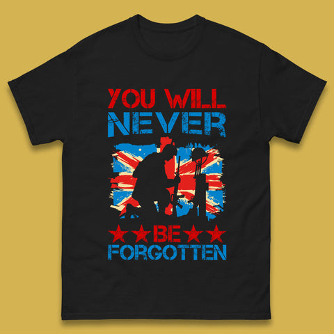 You Will Be Never Forgotten Soldier Kneeling Fallen Soldier Remembrance Day British Armed Force British Flag Patriotism Mens Tee Top