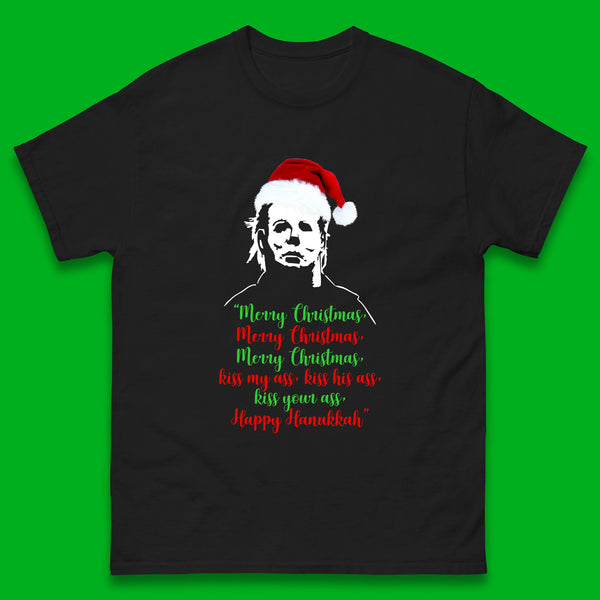 Michael Myers Merry Christmas Kiss My Ass, Kiss His Ass, Kiss Your Ass, Happy Hanukkah Funny Sarcastic Xmas Horror Movie Character Mens Tee Top