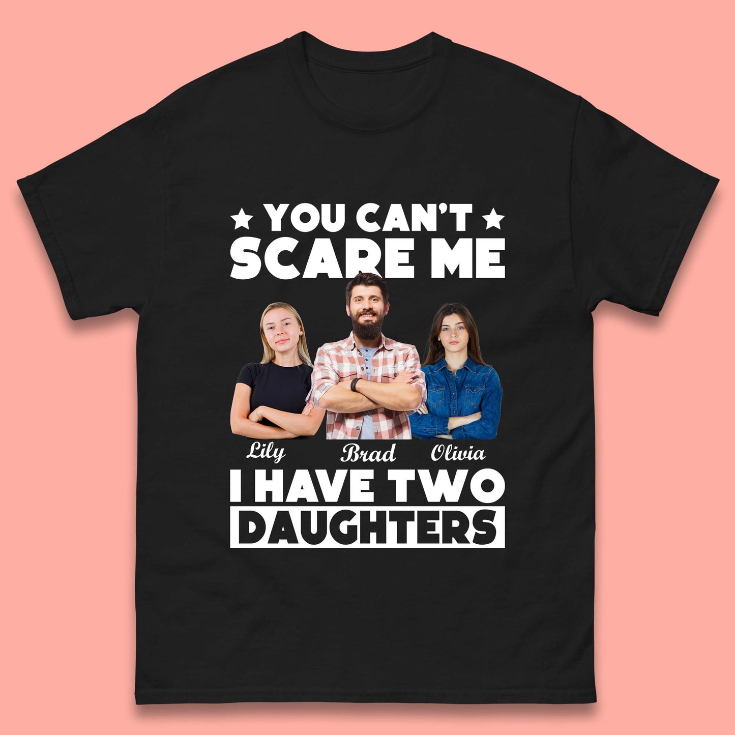 Personalised I Have Two Daughters Mens T-Shirt