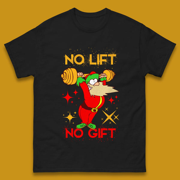 No Lift No Gift Christmas Mens T-Shirt