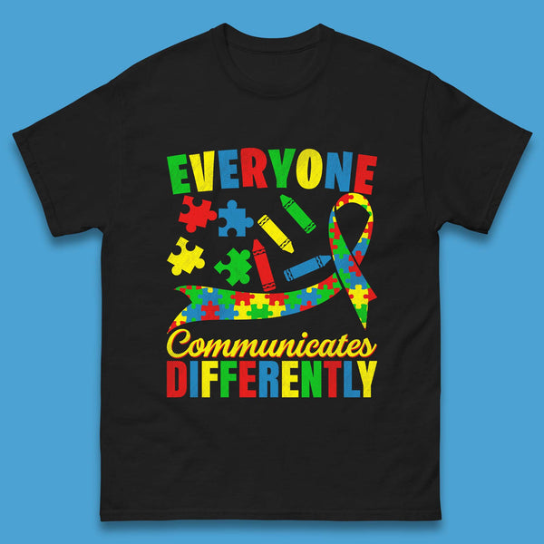 Everyone Communicates Differently Mens T-Shirt
