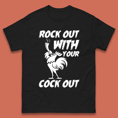 Rock Out With Your Cock Out Funny Offensive Cursed Offensive Meme Gag Joke Mens Tee Top