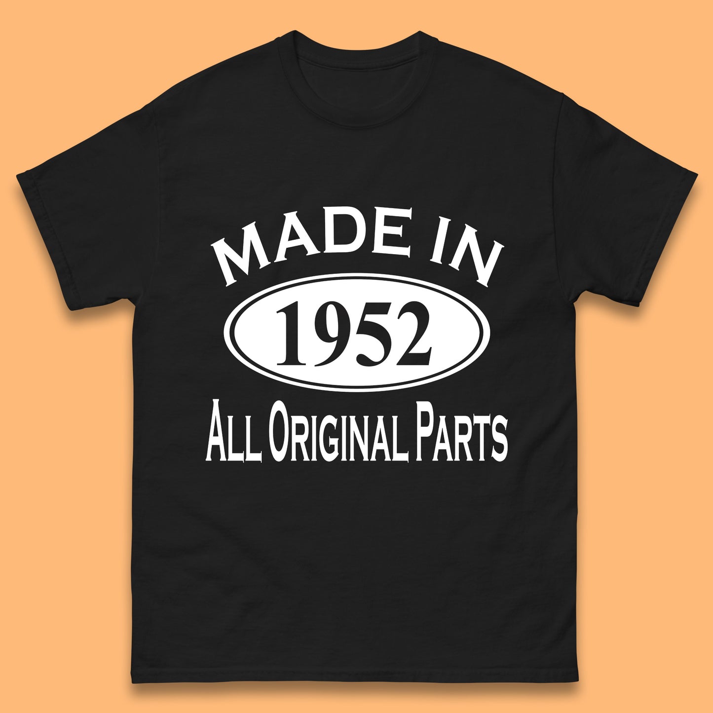 Made In 1952 All Original Parts Vintage Retro 71st Birthday Funny 71 Years Old Birthday Gift Mens Tee Top