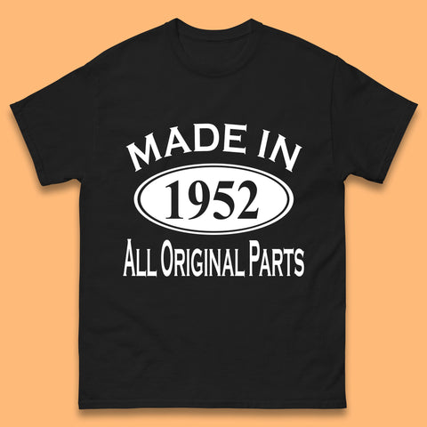 Made In 1952 All Original Parts Vintage Retro 71st Birthday Funny 71 Years Old Birthday Gift Mens Tee Top