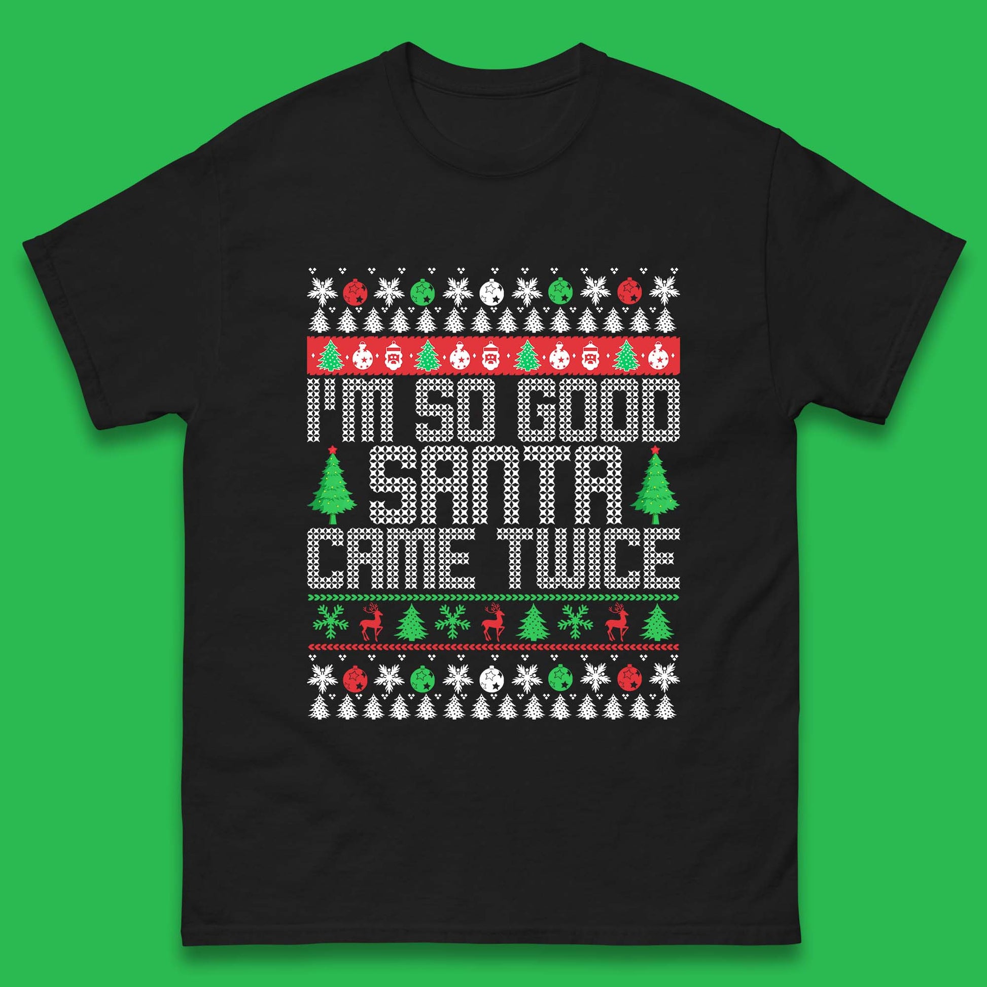 i m so good santa came twice t shirt