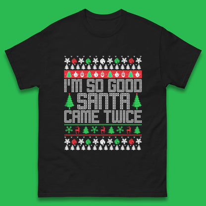 i m so good santa came twice t shirt