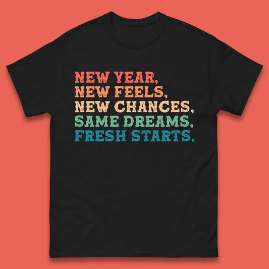 New Year New Feels Mens T-Shirt