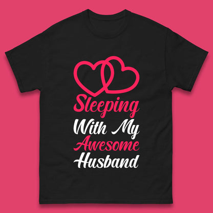 Sleeping With My Awesome Husband Mens T-Shirt
