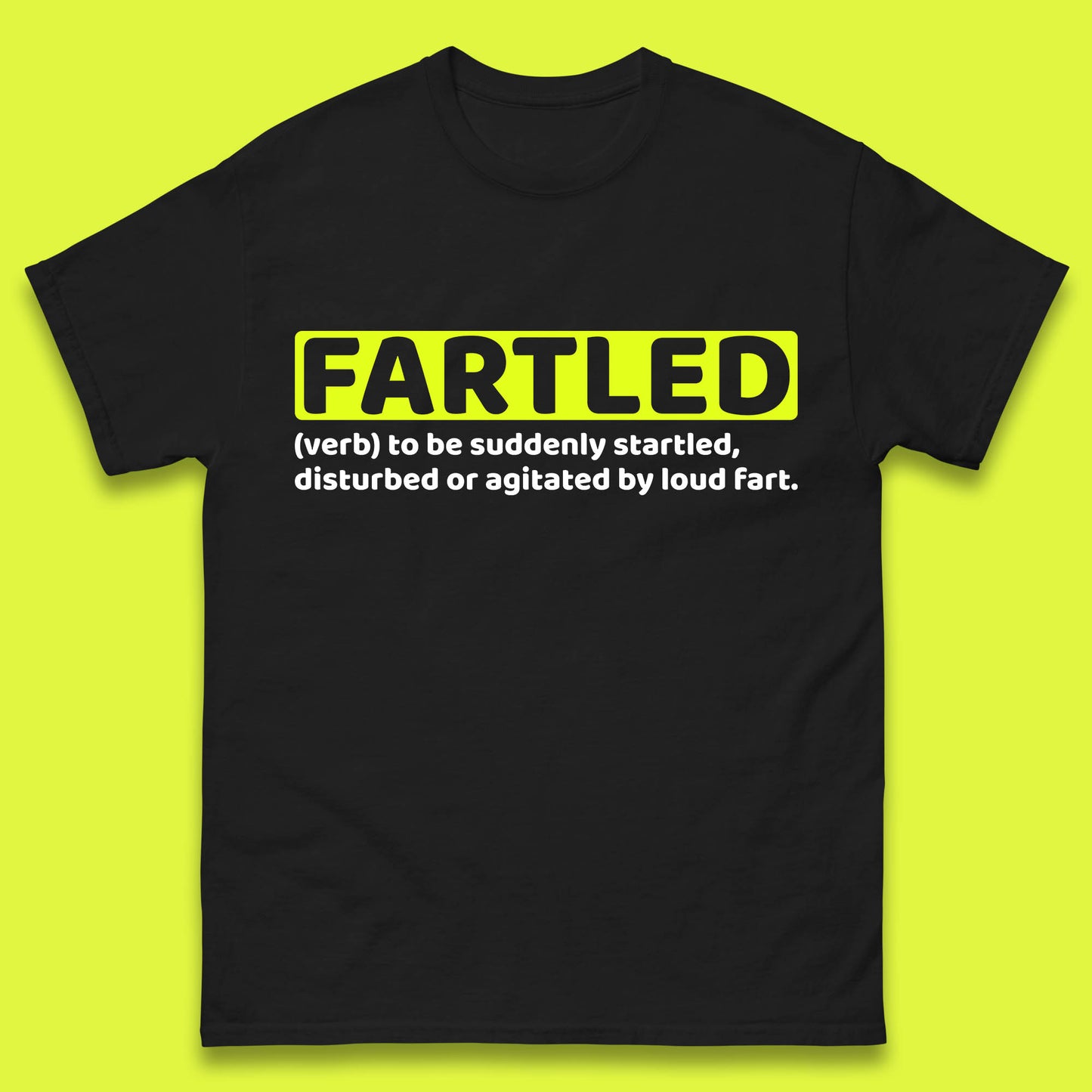 Fartled Definition Funny Sarcastic Dictionary Fart Humor Rude Offensive Joke Mens Tee Top