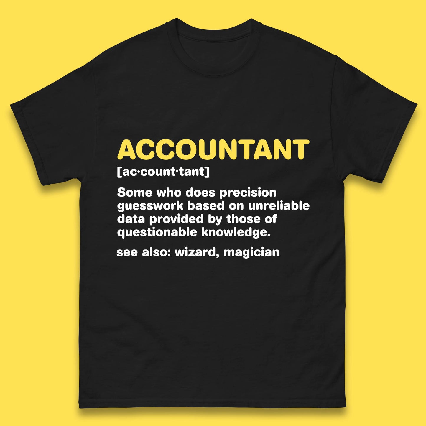 Accountant Noun Wizard Magician Accountant Definition Banker Officers Finance Maintainer Mens Tee Top