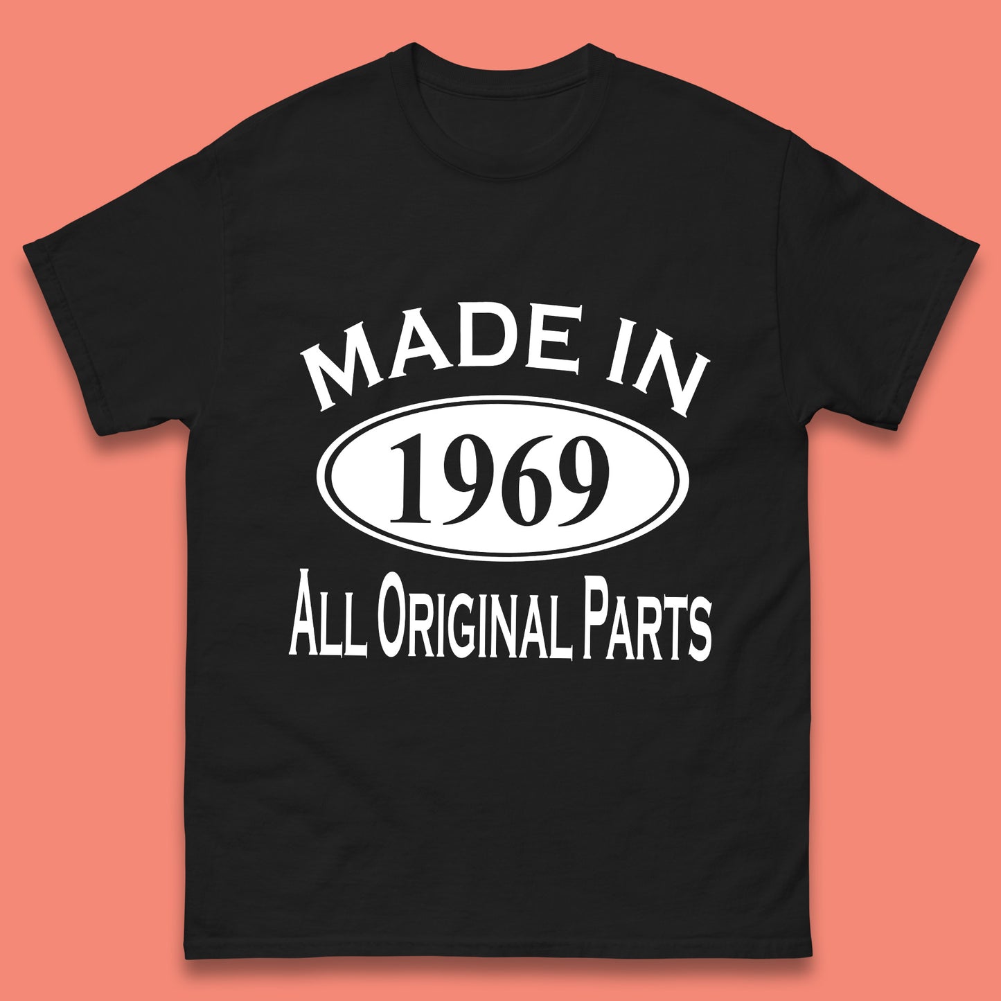 Made In 1969 All Original Parts Vintage Retro 54th Birthday Funny 54 Years Old Birthday Gift Mens Tee Top