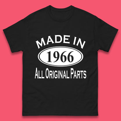 Made In 1966 All Original Parts Vintage Retro 57th Birthday Funny 57 Years Old Birthday Gift Mens Tee Top