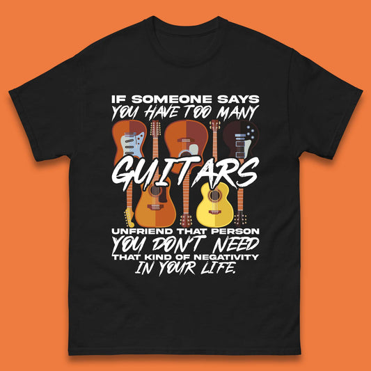Too Many Guitars Mens T-Shirt