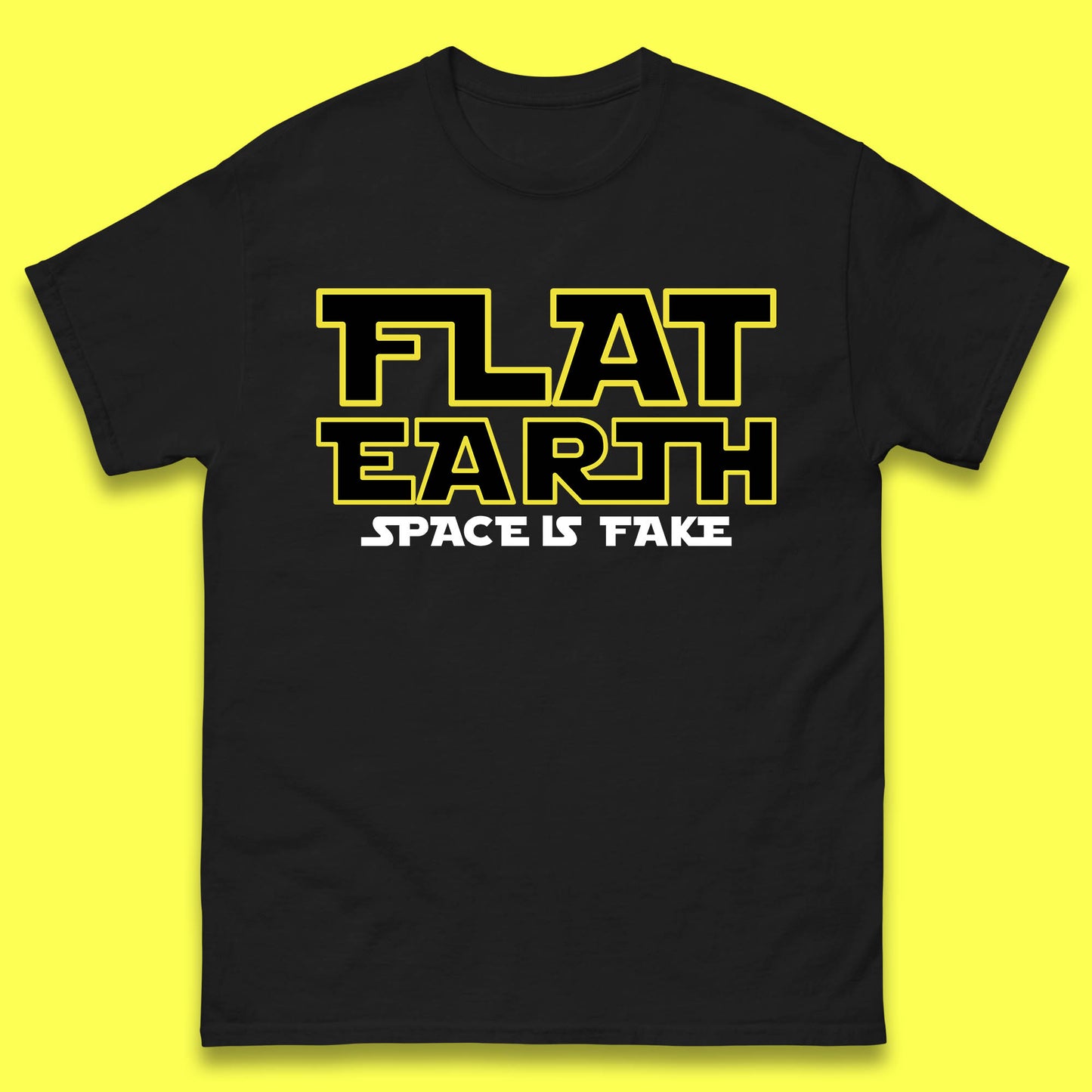 Flat Earth Space Is Fake Funny Conspiracy The Force Awakens Inspired NASA Lies Star Wars Inspired Mens Tee Top