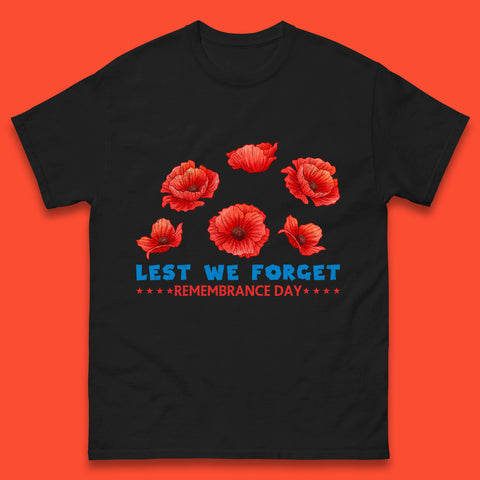Lest We Forget Remembrance Day Poppy Flowers British Armed Forces Day Mens Tee Top