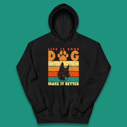 Life Is Good Dog Make It Better Vintage Retro Dog Lover Dog Owner Life Dog Quote Kids Hoodie