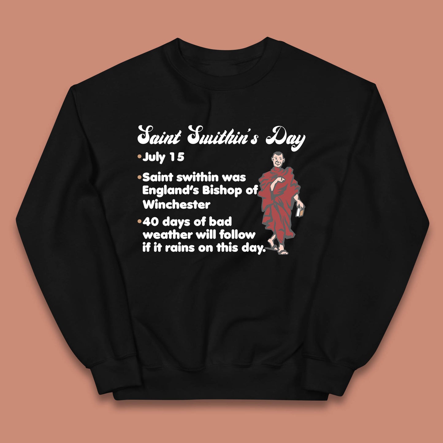 Saint Swithun's Day Swithun Weather Folklore Happy St. Swithin's Day Kids Jumper