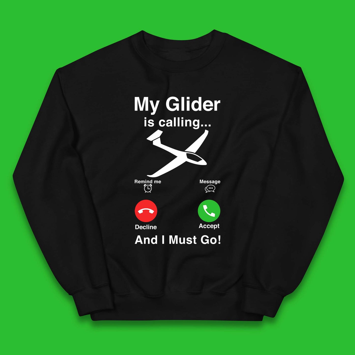 My Glider is Calling And I Must Go Kids Jumper